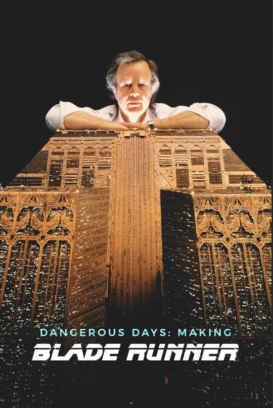 Dangerous Days: Making Blade Runner 2007 Poster 24x36 - Behind-the-Scenes - PosterFire.com