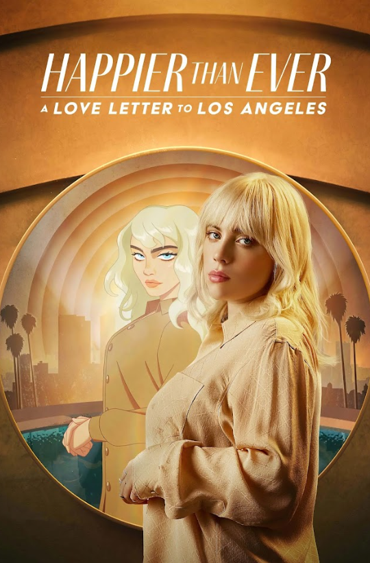 Happier Than Ever: A Love Letter to Los Angeles 2021 Movie Poster 24x36 Billie E - PosterFire.com