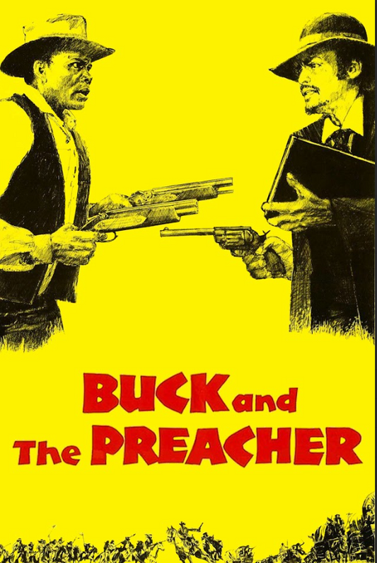 Buck and the Preacher 1972 Poster 24x36 - Sidney Poitier, Western Adventure Art