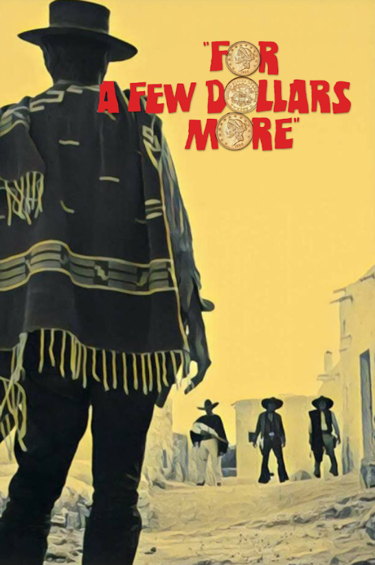 For a Few Dollars More (1965) 24x36 Movie Poster, Clint Eastwood, Classic Spaghe