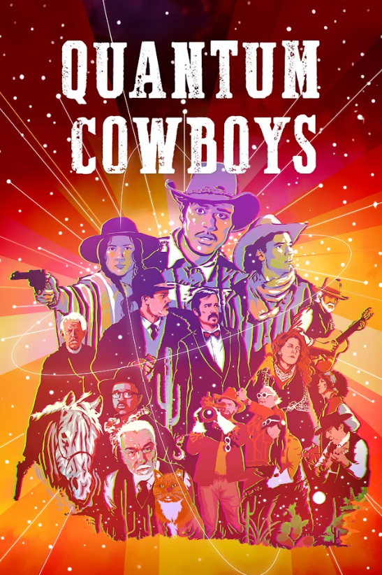 Quantum Cowboys (2023) Poster 24x36 Experimental Western Adventure with Time-Ben - PosterFire.com