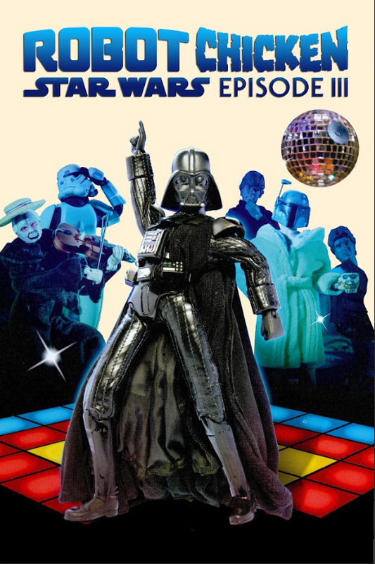 Robot Chicken: Star Wars Episode III 2010 Movie Poster 24x36 Animated Parody Com - PosterFire.com