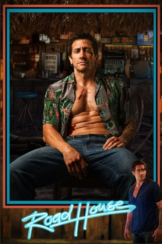 Road House 2024 Poster 24x36 - Jake Gyllenhaal Action Thriller Remake High-Stake - PosterFire.com