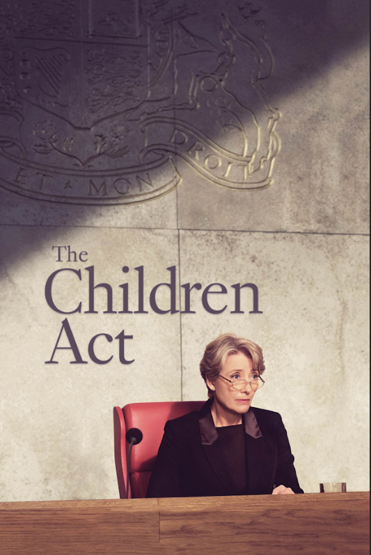 The Children Act (2018) 24x36 Movie Poster, Emma Thompson, Legal Drama - PosterFire.com