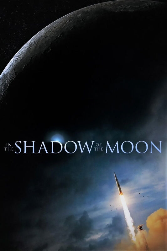 In the Shadow of the Moon 2007 Movie Poster 24x36 | Documentary, Apollo Space - PosterFire.com