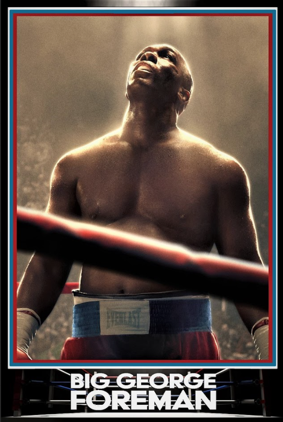 Big George Foreman 2023 Poster 24x36 True Story Biopic Boxing Art Print - PosterFire.com