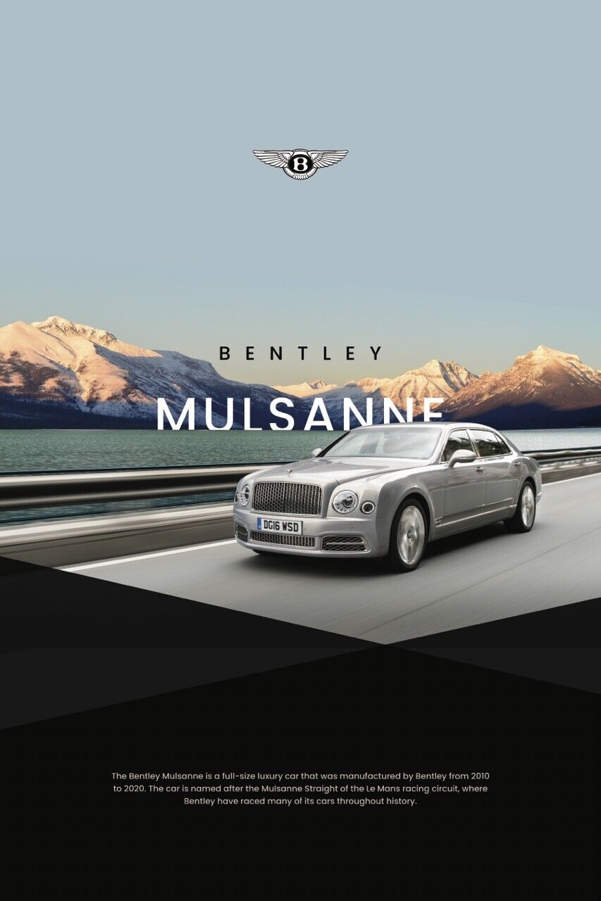 Bentley Mulsanne GT 24X36 Poster Luxury Continental Rolls Royce British GTO