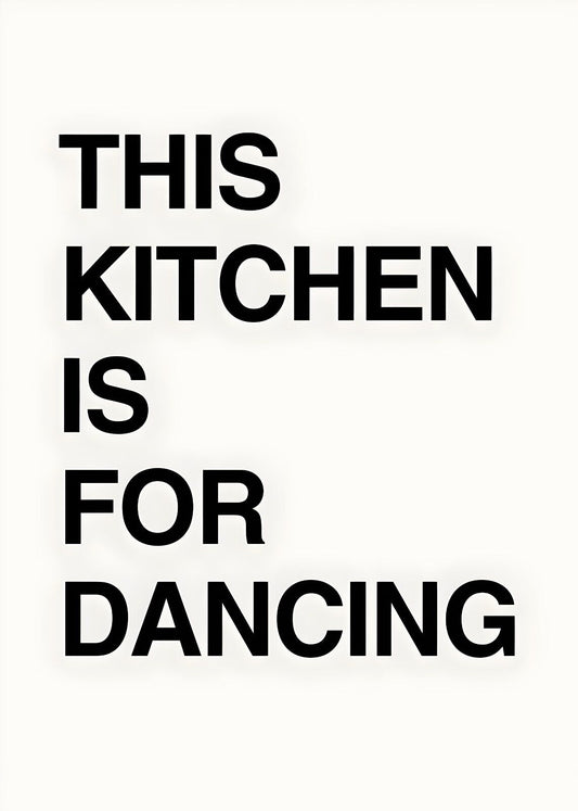 This Kitchen Is for Dancing Dark Modern Art Poster 24x36 Stylish Contemporary - PosterFire.com