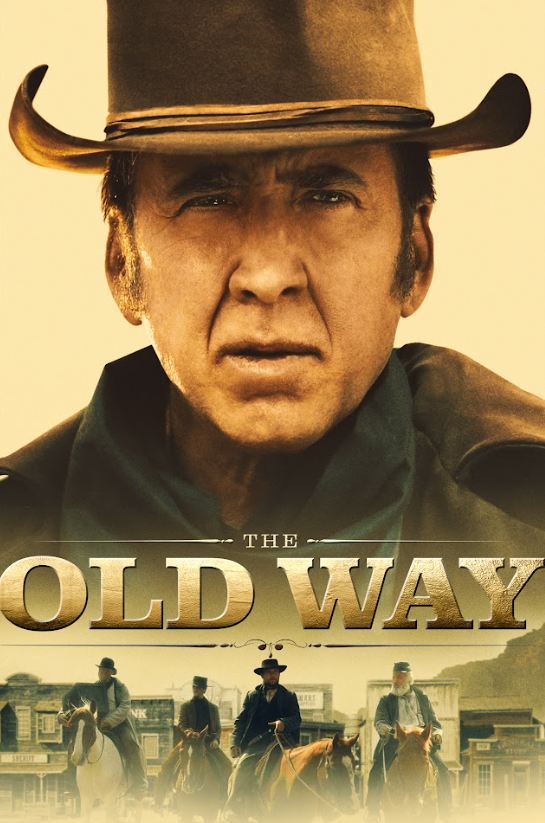 The Old Way 2023 Poster 24x36 - Nicolas Cage Western Action Revenge Thriller Gri - PosterFire.com