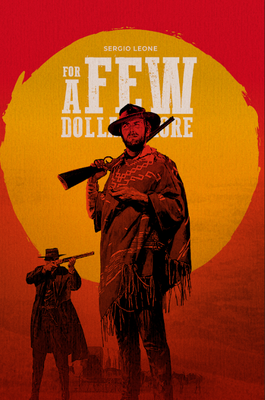 For a Few Dollars More (1965) 24x36 Movie Poster, Clint Eastwood, Classic Spaghe - PosterFire.com