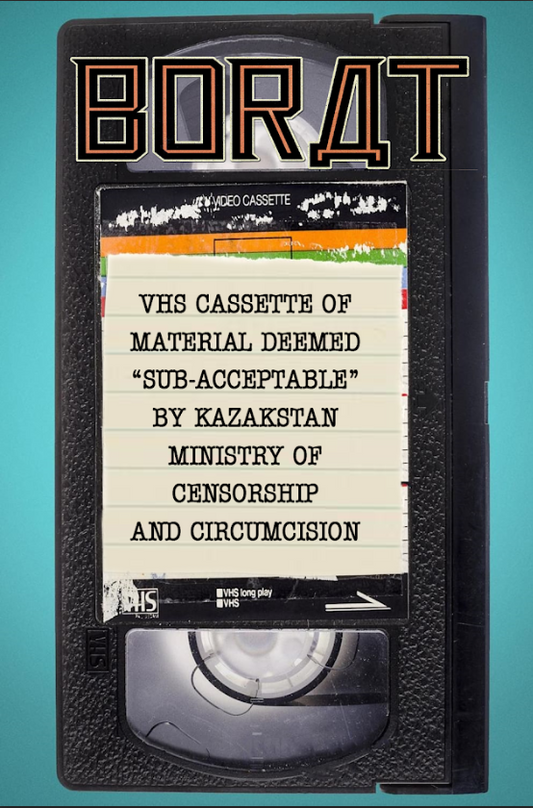 Borat 2021 VHS Cassette - “Sub-Acceptable” Material, Kazakhstan Censorship