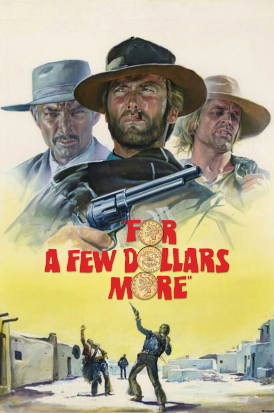 For a Few Dollars More (1965) 24x36 Movie Poster, Clint Eastwood, Spaghetti West - PosterFire.com