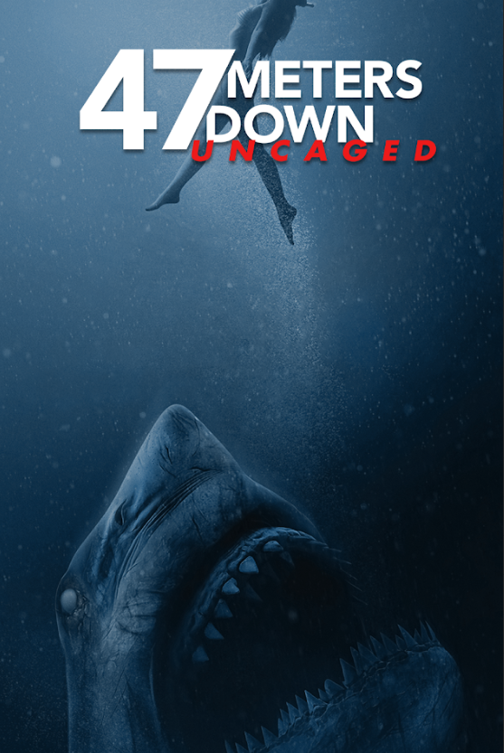 47 Meters Down: Uncaged 2019 Poster 24x36 - Shark Thriller, Survival Horror - PosterFire.com