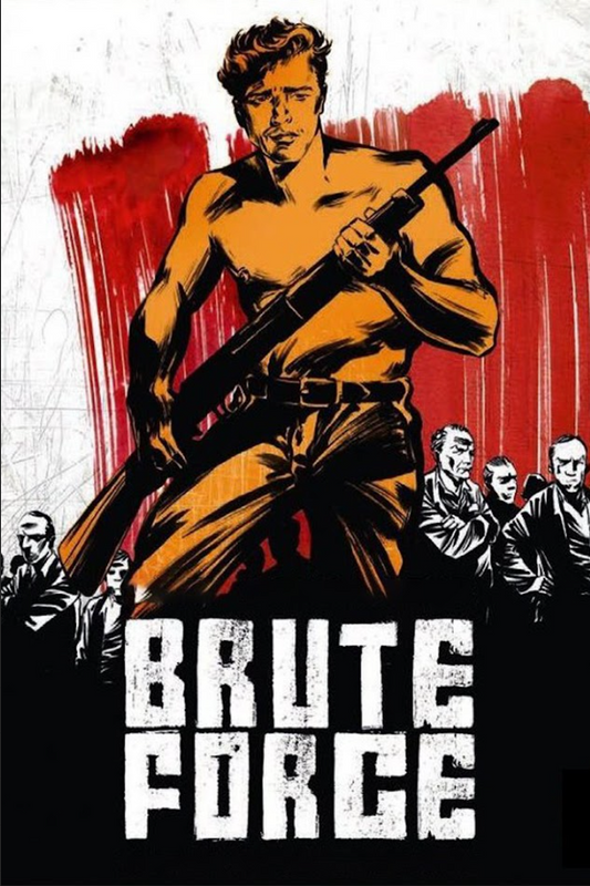 Brute Force 1947 Poster 24x36 - Noir Prison Drama, Burt Lancaster, Classic Film