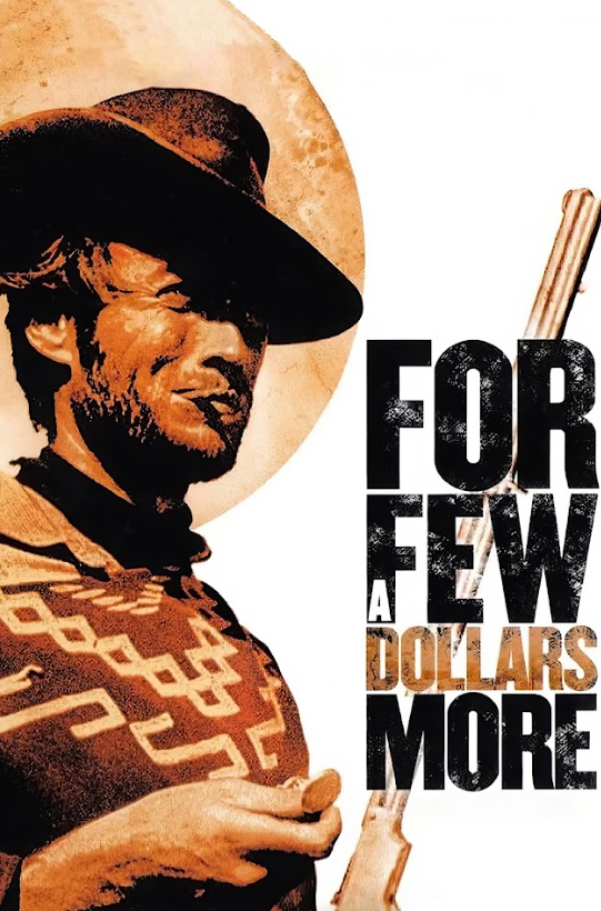 For a Few Dollars More (1965) 24x36 Movie Poster, Clint Eastwood, Iconic - PosterFire.com