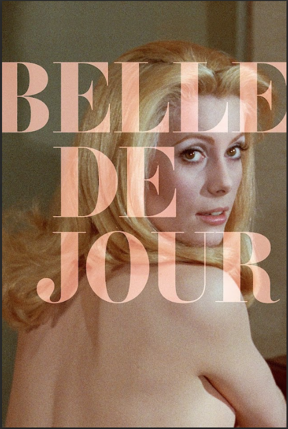 Belle de Jour 1967 Poster 24x36 - Catherine Deneuve, French Drama, Classic Art