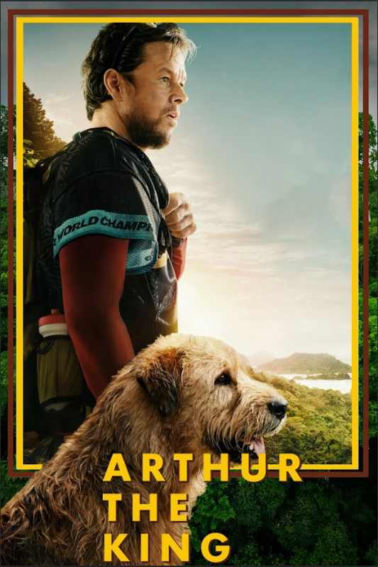 Arthur the King (2024) Poster - 24x36 | Adventure Drama | True Story | Heartwarm - PosterFire.com