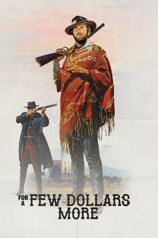 For a Few Dollars More (1965) 24x36 Movie Poster, Clint Eastwood, Sergio Leone