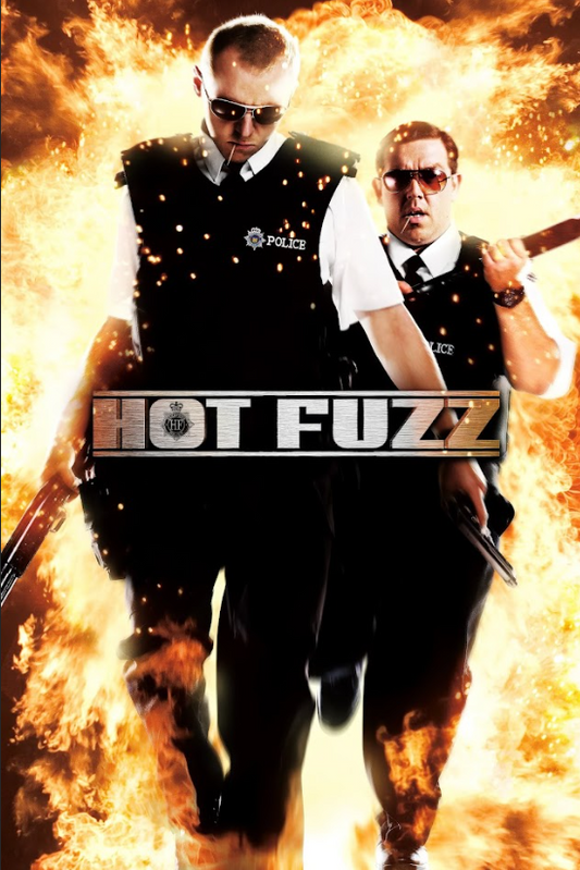 Hot Fuzz (2007) Poster - Simon Pegg & Nick Frost Action-Comedy, Mystery & Hilari - PosterFire.com