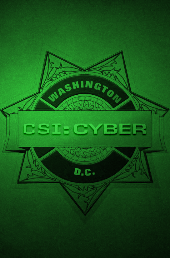 CSI: Cyber 2015 Poster 24x36 - Cutting-Edge Cybercrime Drama and Digital - PosterFire.com