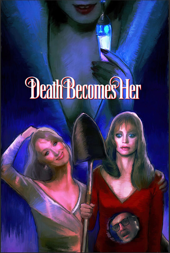 Death Becomes Her (1992) 24x36 Poster Meryl Streep Bruce Willis Dark Comedy Fant - PosterFire.com