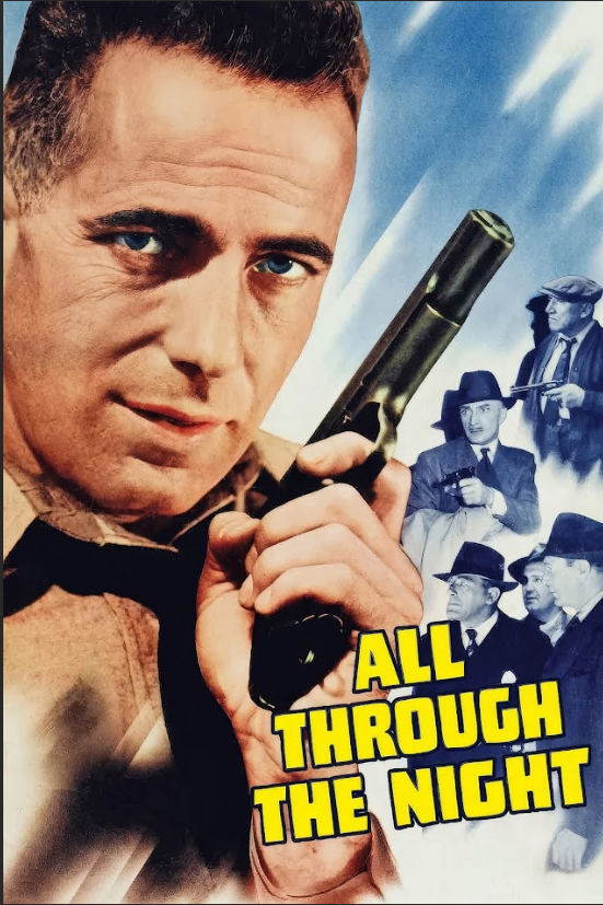 All Through the Night (1942) Poster - 24x36 | Humphrey Bogart | Classic Comedy - PosterFire.com