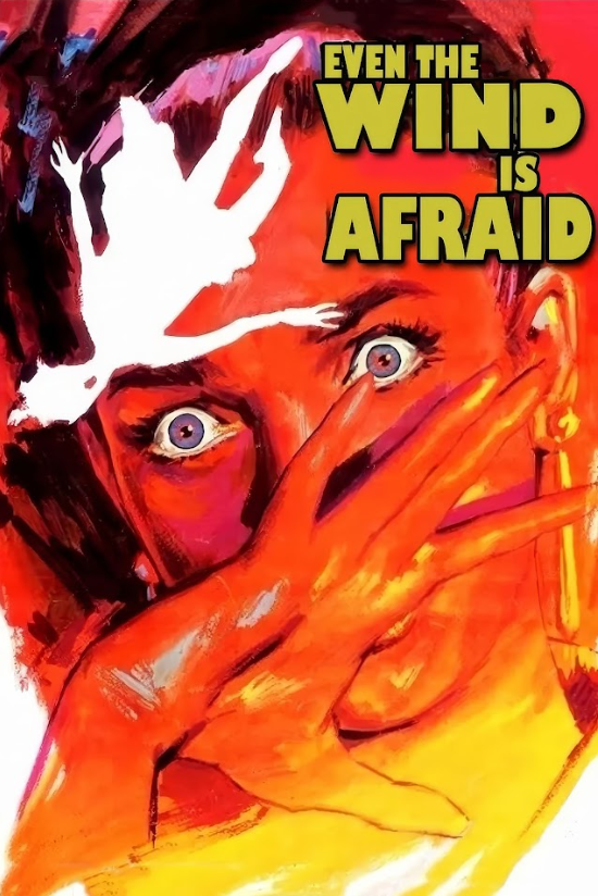 1968 Even the Wind Is Afraid Movie Poster 24x36 Horror Thriller Classic Film