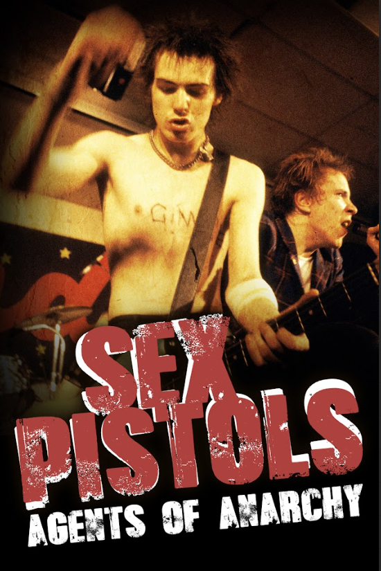 Sex Pistols - Agents of Anarchy 2009 Poster 24x36 - Punk Rock Documentary