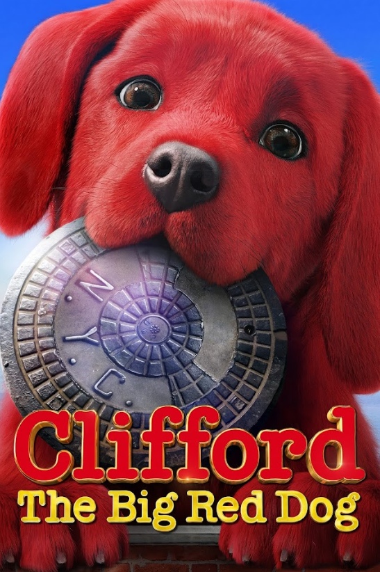 Clifford the Big Red Dog 2021 Poster 24x36 - Family Adventure Kids Movie Fun