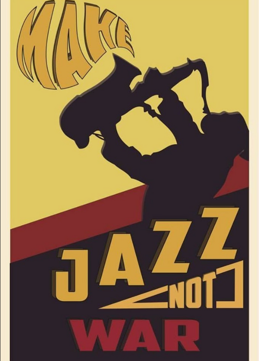 Jazz Not War Poster 24x36 - Peaceful Vibes, Bold Design, Unique Art - PosterFire.com