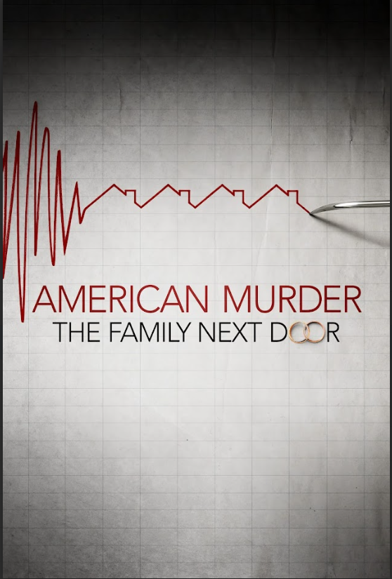 American Murder: The Family Next Door (2020) Poster 24x36 True Crime Documentary - PosterFire.com