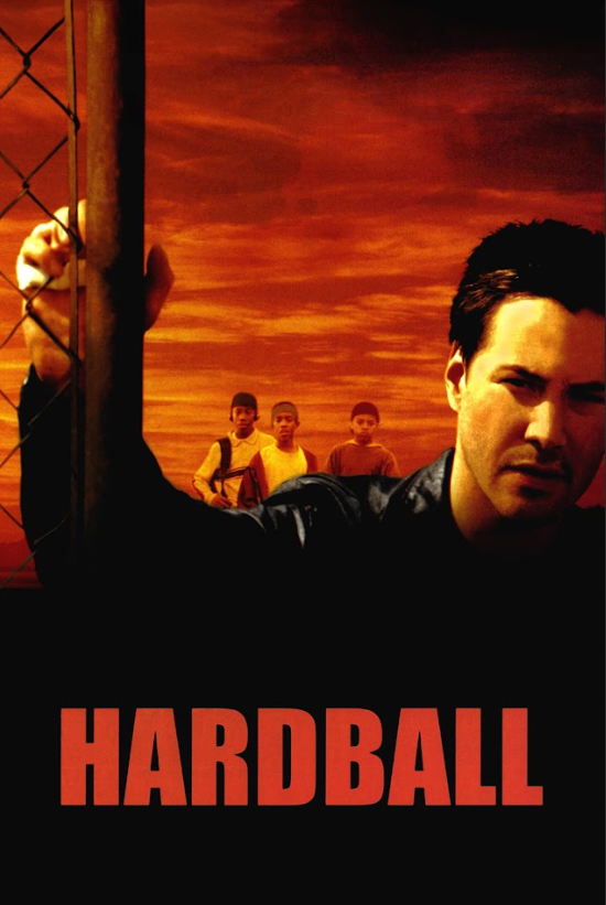 Hardball (2001) Movie Poster 24x36 Keanu Reeves, Motivational Sports Drama