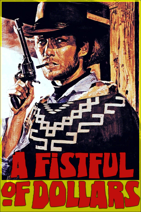 A Fistful of Dollars (1964) 24x36 Poster - Clint Eastwood, Spaghetti Western