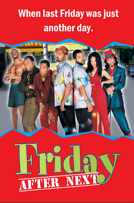 Friday After Next 2002 Poster 24x36 - Ice Cube Comedy Holiday Sequel Hilarious - PosterFire.com