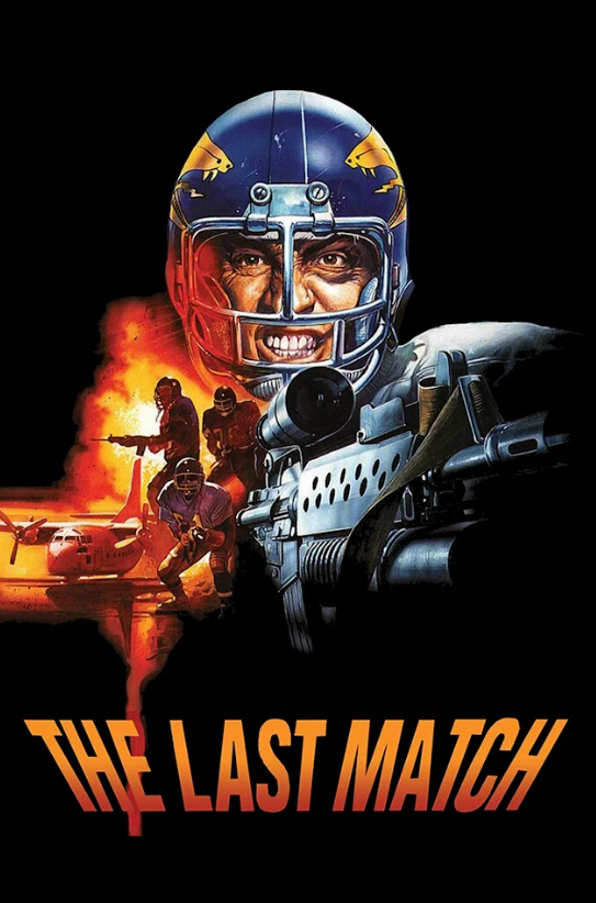 The Last Match 1990 Poster 24x36 - Action Drama Football Revenge Explosive Adven - PosterFire.com