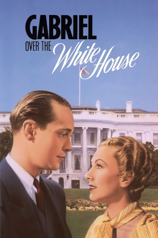 Gabriel Over the White House 1933 Movie Poster 24x36 | Political Fantasy Drama - PosterFire.com