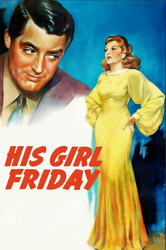 His Girl Friday 1940 Movie Poster 24x36 Classic Comedy Romance Cary Grant Rosali